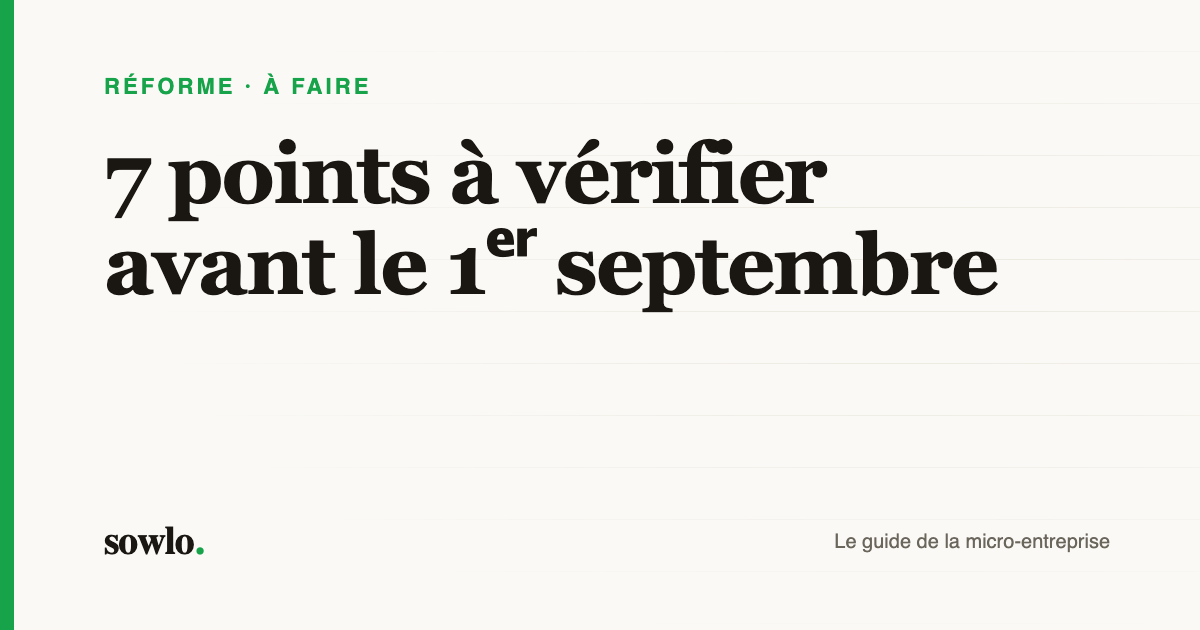 Couverture de l'article : 7 points à vérifier avant le 1er septembre 2026