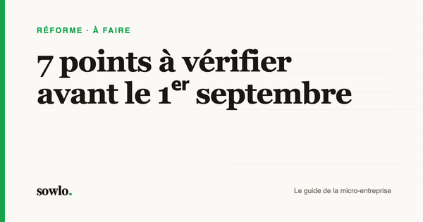 Couverture de l'article : 7 points à vérifier avant le 1er septembre 2026